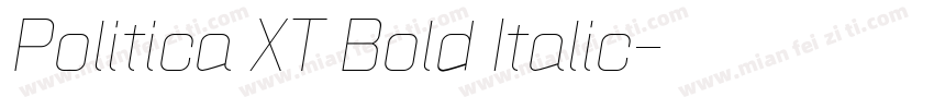 Politica XT Bold Italic字体转换